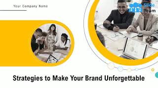 Strategies To Make Your Brand Unforgettable Powerpoint Presentation Slides