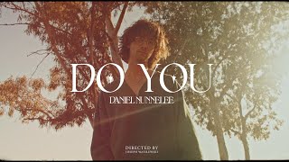 Daniel Nunnelee - Do You? (Official Music Video)