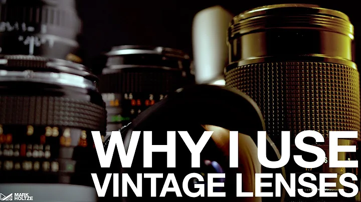 Why Use Vintage Lenses Today