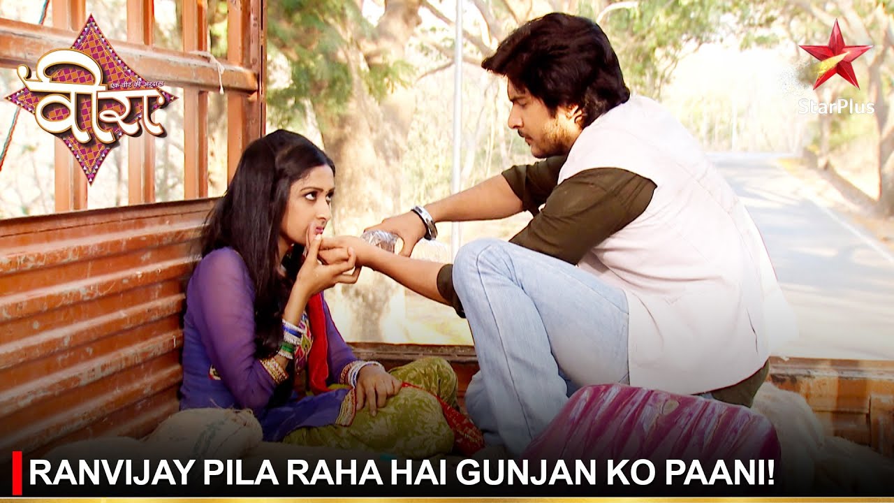 Ek Veer Ki Ardaas - Veera | एक वीर की अरदास - वीरा | Ranvijay pila raha hai Gunjan ko paani!