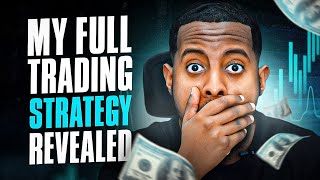 My Complete 2023 Forex Trading Strategy Revealed
