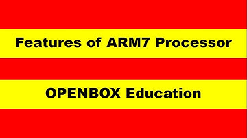 Features of ARM 7 Processor