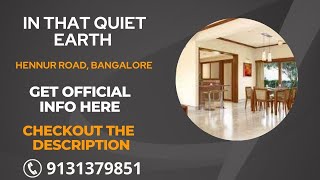  Model Flat Tour Of  In That Quiet Earth On Hennur Road Bangalore  Total Environment