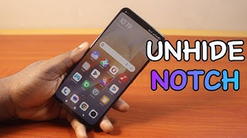 How to Unhide Notch on Android