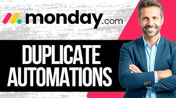 How To Duplicate and Edit Automations in Monday.com