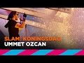 Capture de la vidéo Ummet Ozcan (Full Live-Set) | Slam! Koningsdag 2017