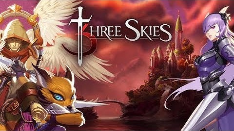 Three Skies gameplay | android, iOS