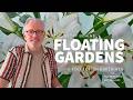 Floating Gardens | The Story Behind The Collection