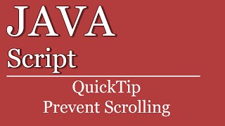 QuickTip #95 - JavaScript Tutorial - Scrolling verhindern | prevent window scrolling | HTML