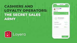 Cashiers and loyalty operators: The secret sales army | Loyera Loyalty Rewards Software screenshot 5