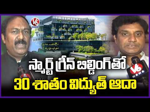 Green Buildings : How Eco Friendly Homes Cut Energy Use by 30% : IGBC | V6 News - V6NEWSTELUGU