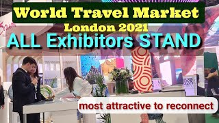 WTM London 2021: ALL TRAVEL EXHIBITORS STAND. medical tourisms, most Beautiful Attractive #WTMLND