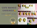 Trending Mango Earrings | Air Dry Clay Jewellery Tutorial | Easy Handmade Business idea 2026