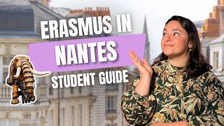 ERASMUS in NANTES: Student Guide 🇫🇷