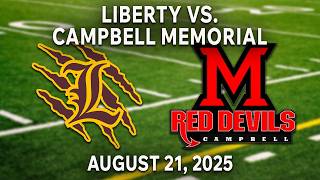 Liberty Vs. Campbell Memorial High School Football August 21, 2025