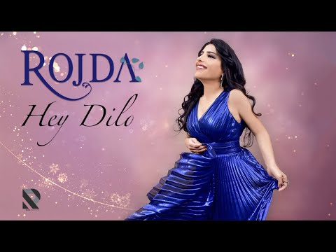 Rojda - Hey Dilo