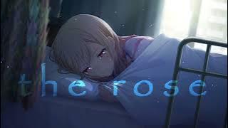 ♡ Nightcore ♡  Bette Midler ☆ the rose