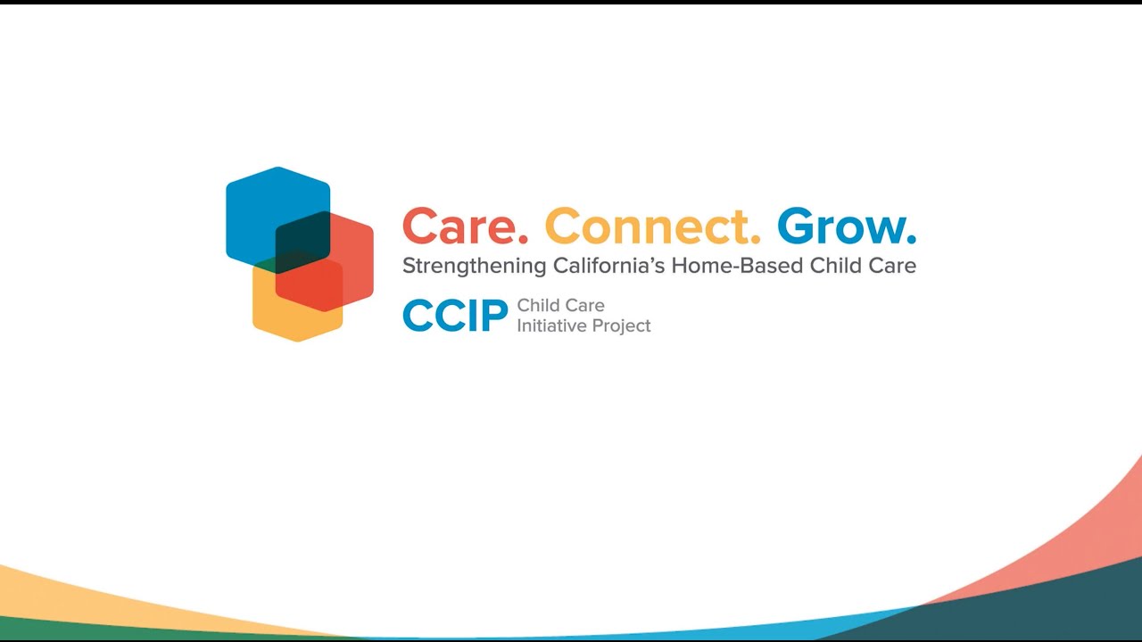 Care Connect Grow: Strengthening Home-based Child Care with the California CCIP (Julie)