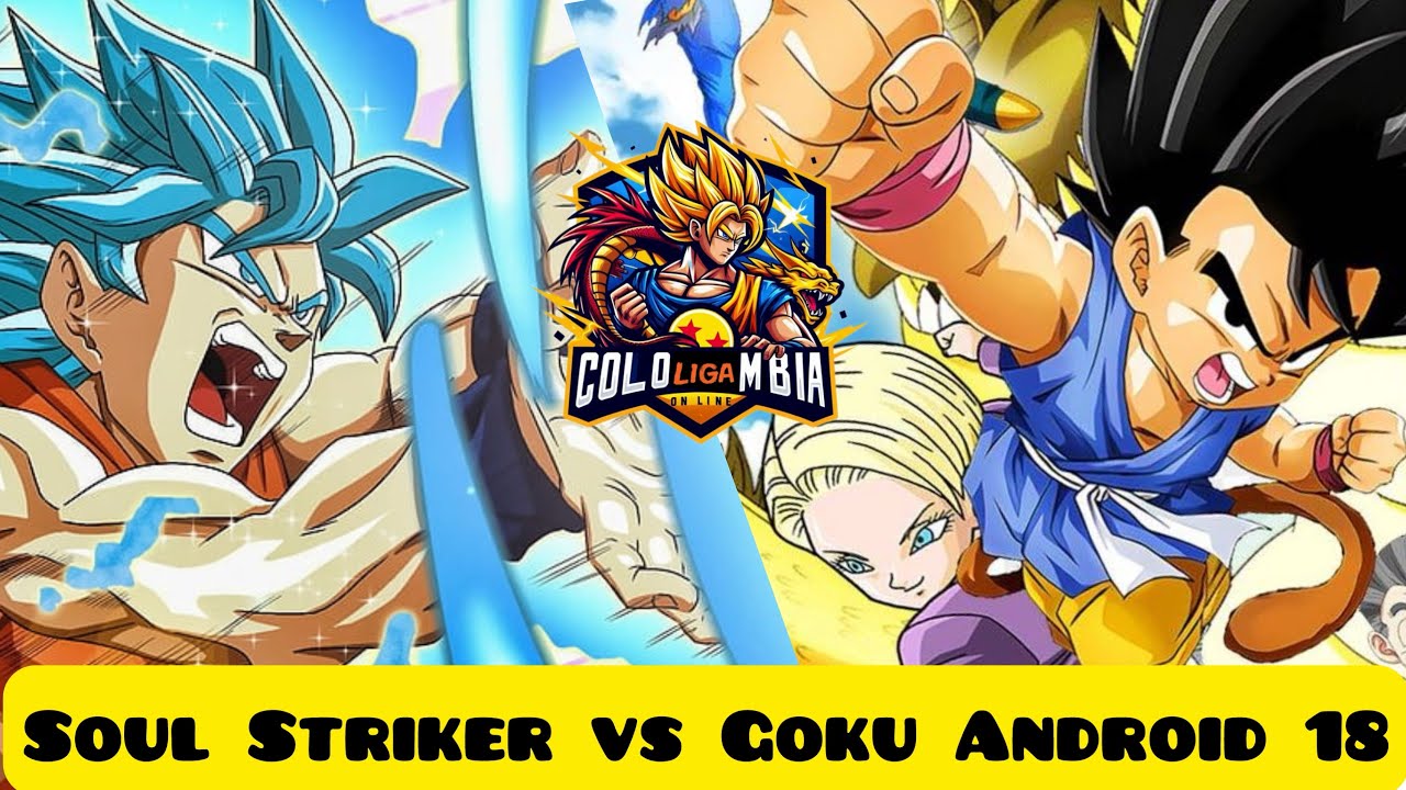 Liga Online Dragon Ball Super Card Game - Soul Striker vs Goku Android 18 #DBSCG #MASTERS