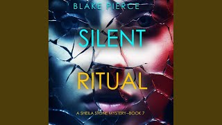 Chapter 152 - Silent Ritual (A Sheila Stone Suspense Thriller—Book Seven)