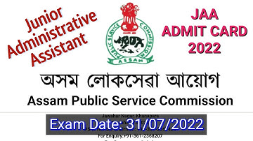 APSC JAA ADMIT CARD Download now / Junior Administrative Assistant admit Card 2022