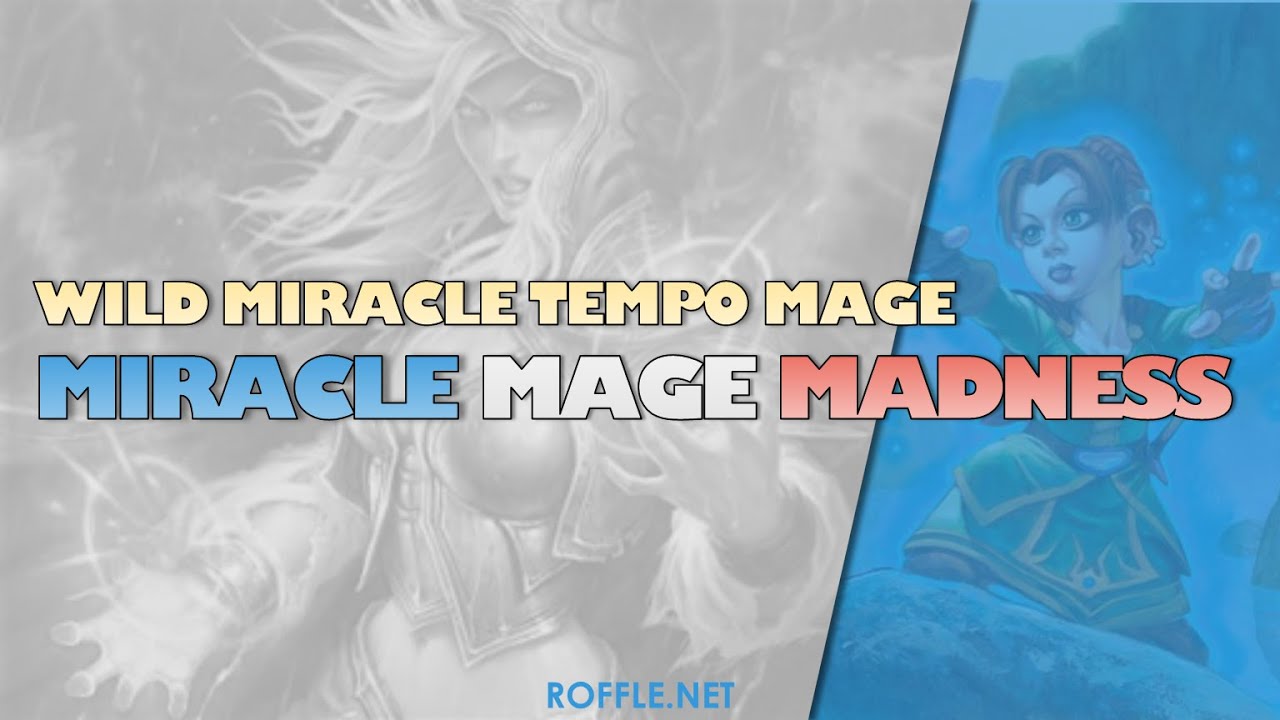 Hearthstone | Miracle Mage Madness | Wild Miracle Tempo Mage