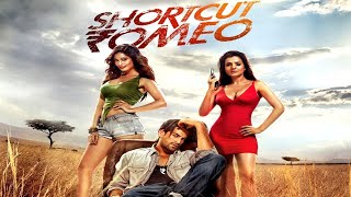 Shortcut Romeo | FULL HD MOVIES 2023 l Ameesha Patel | Neil Nitin Mukesh | Puja Gupta