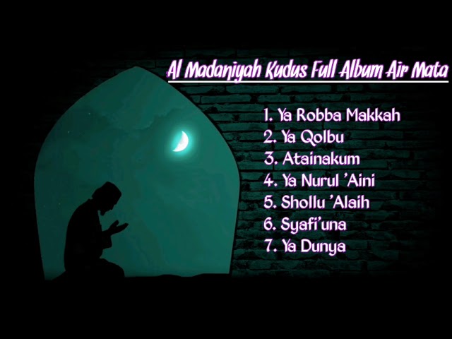 Al Madaniyah Kudus Full Album Air Mata class=