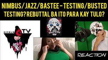 NIMBUS/JAZZ/BASTEE - TESTING/BUSTED (REACTION)