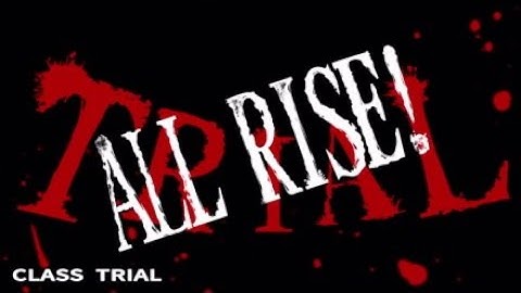 Danganronpa Sound Effect - All Rise