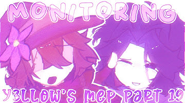 Y3llow’s MEP part 19 // #monitorY3L @y3llowx // 