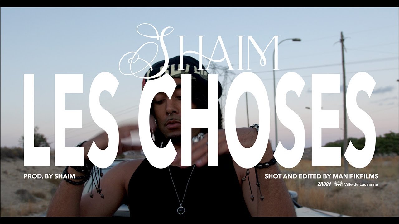 Watch SHAIM - LES CHOSES on YouTube Watch SHAIM - LES CHOSES on YouTube