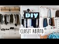 DIY : Closet aberto | 10 ideias faça você mesmo