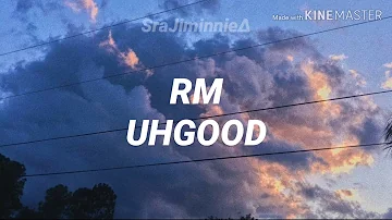 rm // uhgood [Legendado]