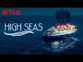 High Seas - Season 1 (2019) HD Trailer