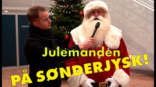 Gode råd på sønderjysk - Julemanden