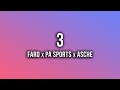 Fard X PA Sports X Asche 3 Lyrics mp3