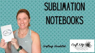 Sublimation Notebooks