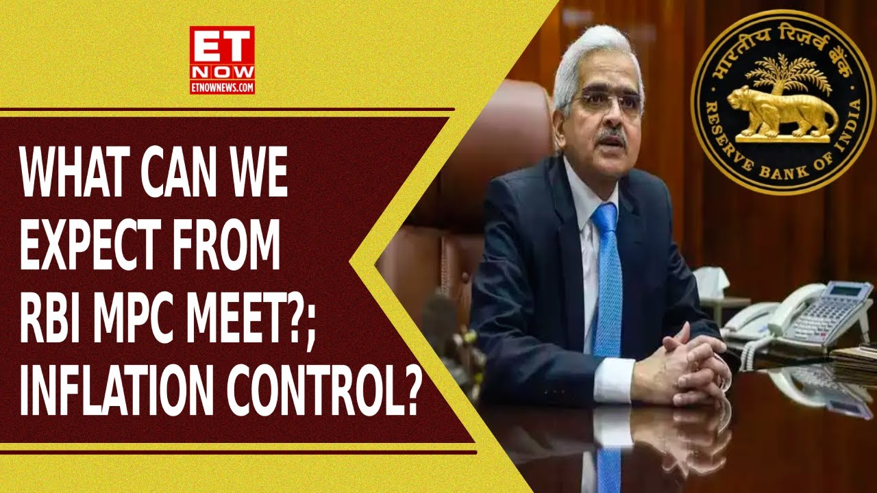 RBI MPC Meet Expectations: Seeing Growth To Remain Robust, Inflation Concerns & 2 Rate Cuts In FY24