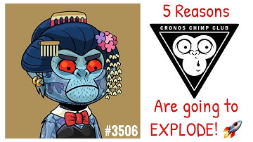 5 Reasons why Cronos Chimp Club NFT’s will EXPLODE!