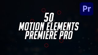 50 Free Motion Graphics Elements for Adobe Premiere Pro. Net Worth
