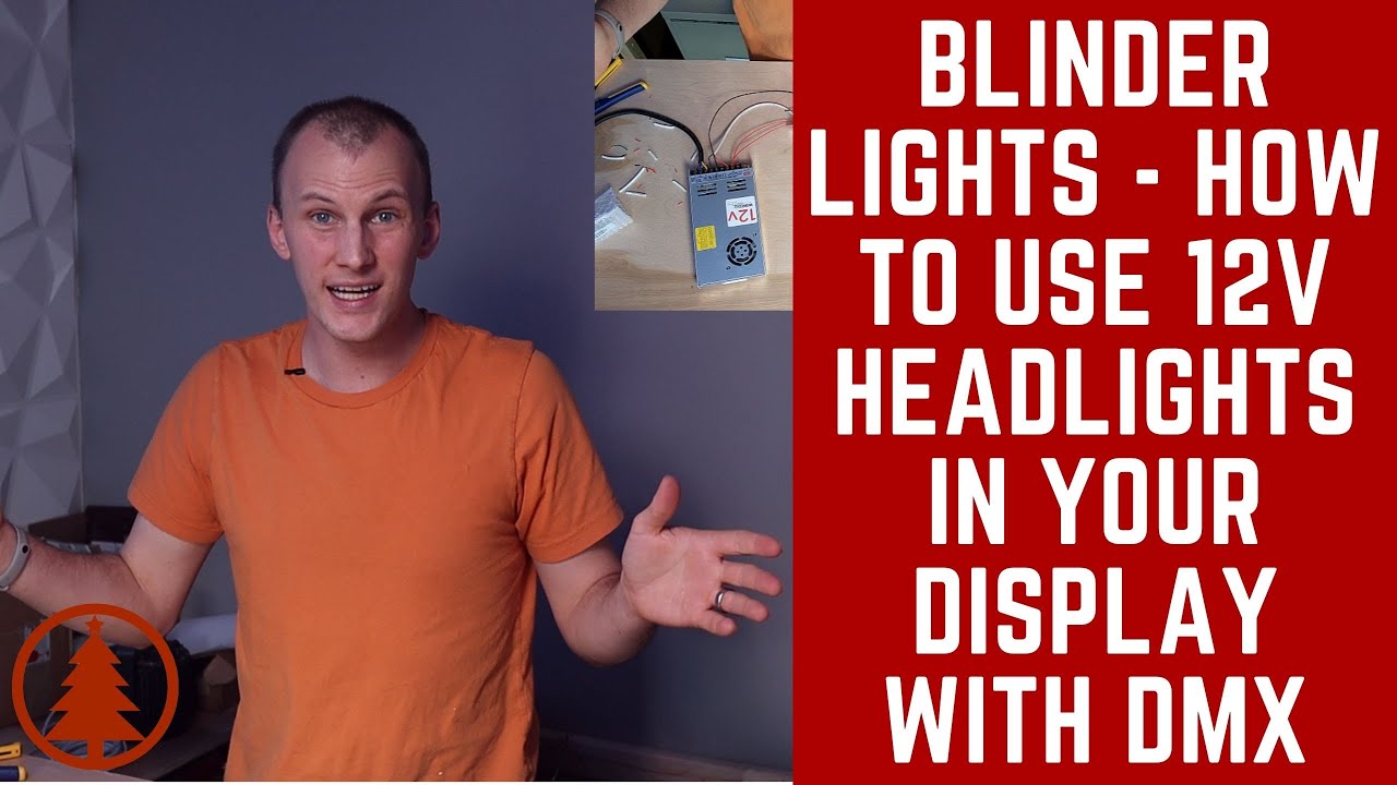 Blinder Lights - How to Use 12v Headlights in Your Display with DMX