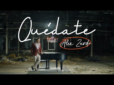 Alex Zurdo - Quédate (Video Oficial)