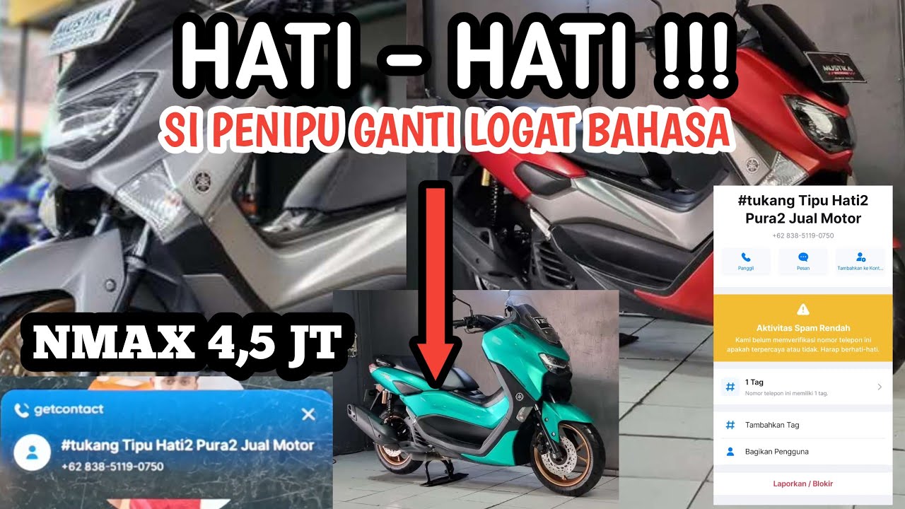 🔴 PENIPU PANIK GANTI LOGAT TETEP KETAUAN, WASPADA PENIPUAN JUAL BELI MOTOR DAN MOBIL