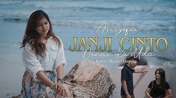 Anyqu - Janji Cinto Denai Ka Uda (Official Music Video)