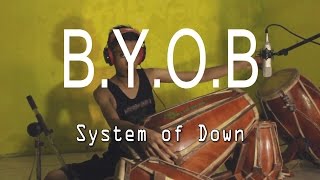 'System of down - B.Y.O.B' Kendang Cover by Risang Gotho 100% MetaL!!!