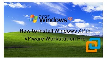 How to install Windows XP in VMware Workstation Pro