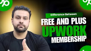 Differane Between Free And Plus Upwork Membership | Upwork Paid Membership Benefits |Membership Plan