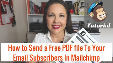 How to Send a Free PDF file to Your Email Subscribers in Mailchimp