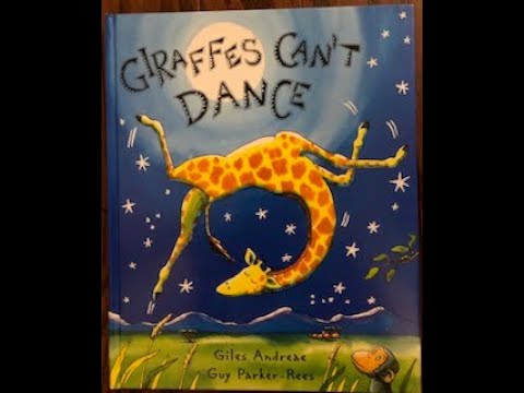 Children's Book Read Aloud : Giraffes Can’t Dance by Giles Andreas ...